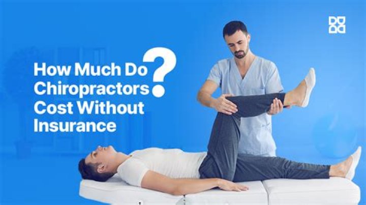 How much does Chiropractor Cost without Insurance? (2024)