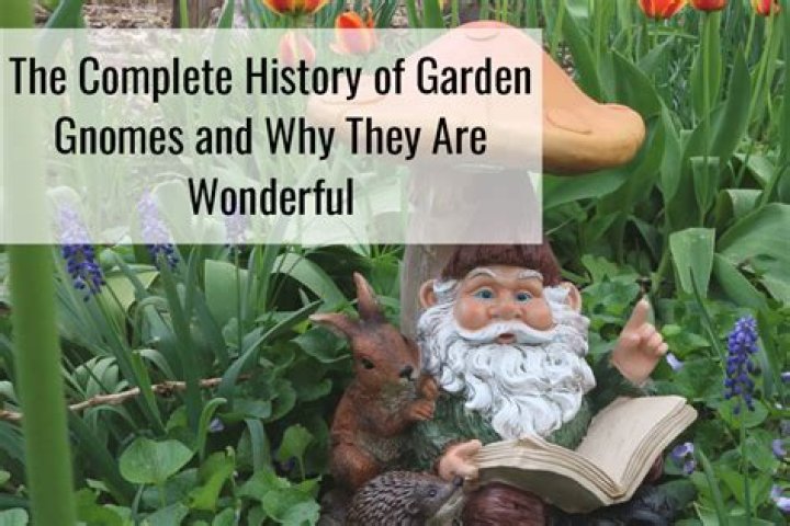 The Complete History of Garden Gnomes