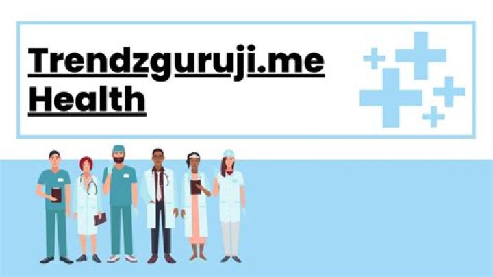 TrendzGuruji.me Health: Your Ultimate Guide To Wellness